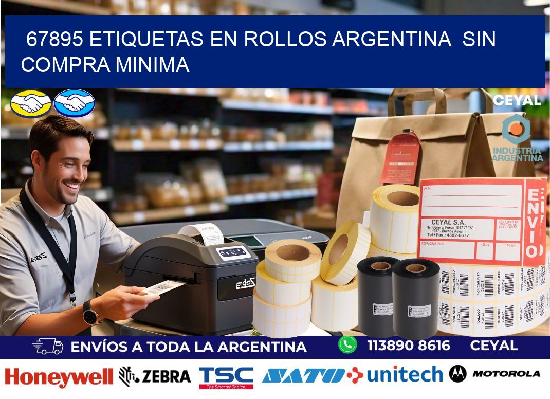 67895 ETIQUETAS EN ROLLOS ARGENTINA  SIN COMPRA MINIMA