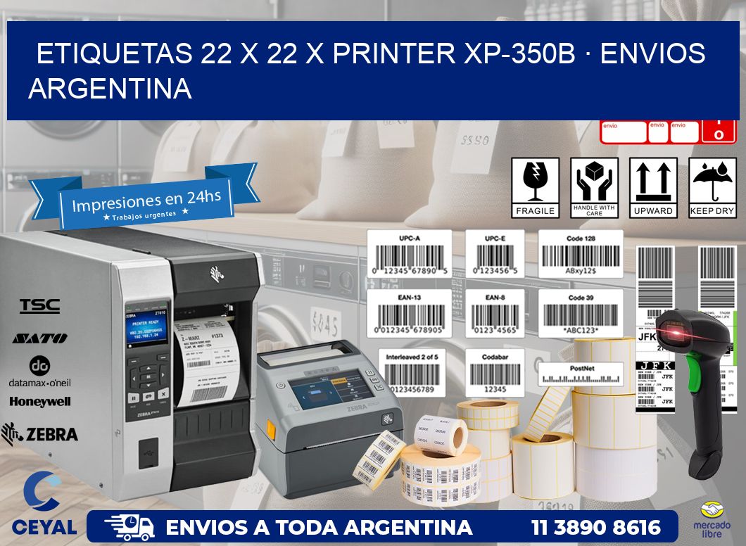 ETIQUETAS 22 x 22 X PRINTER XP-350B · ENVIOS ARGENTINA