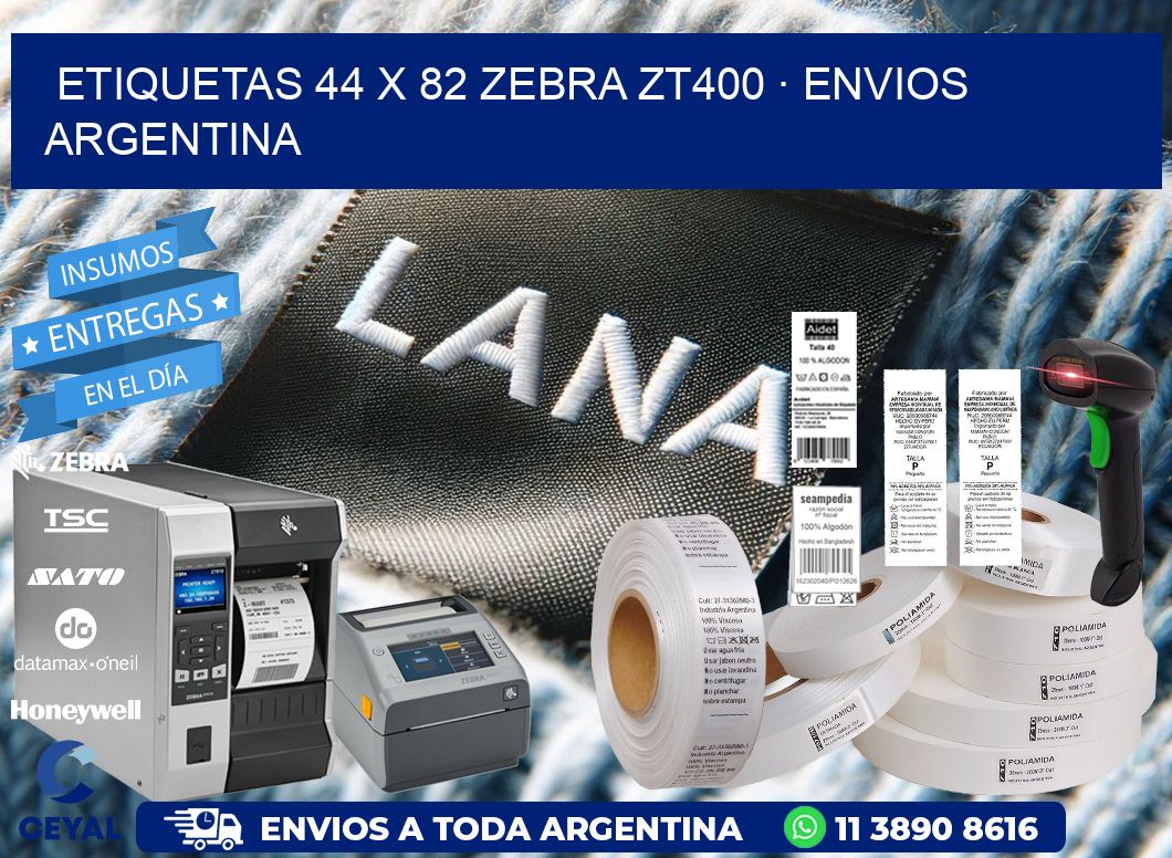 ETIQUETAS 44 x 82 ZEBRA ZT400 · ENVIOS ARGENTINA