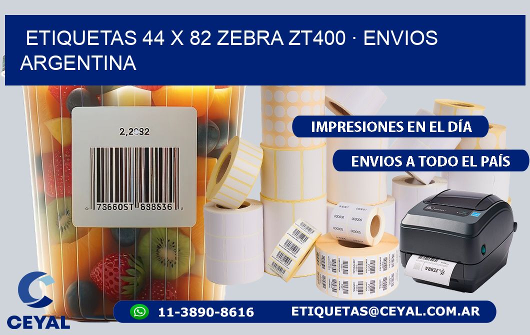 ETIQUETAS 44 x 82 ZEBRA ZT400 · ENVIOS ARGENTINA