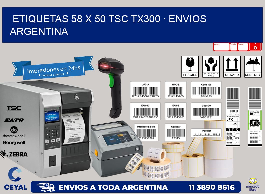 ETIQUETAS 58 x 50 TSC TX300 · ENVIOS ARGENTINA