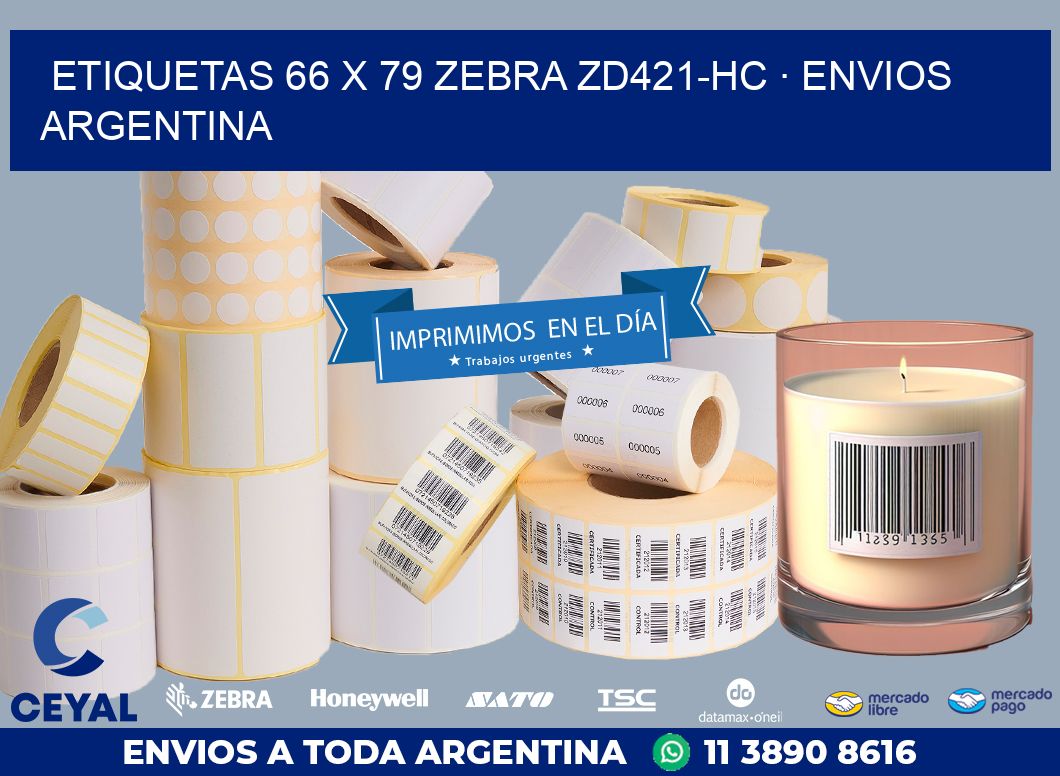 ETIQUETAS 66 x 79 ZEBRA ZD421-HC · ENVIOS ARGENTINA