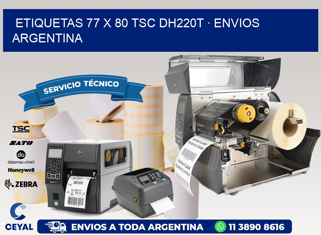 ETIQUETAS 77 x 80 TSC DH220T · ENVIOS ARGENTINA