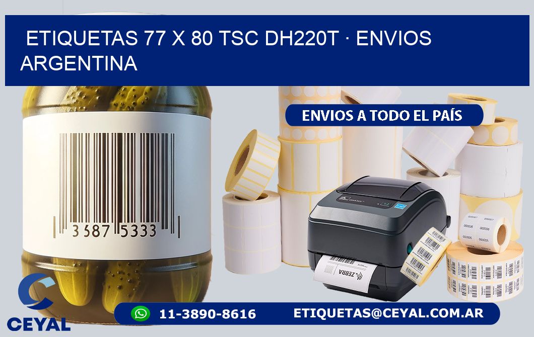 ETIQUETAS 77 x 80 TSC DH220T · ENVIOS ARGENTINA