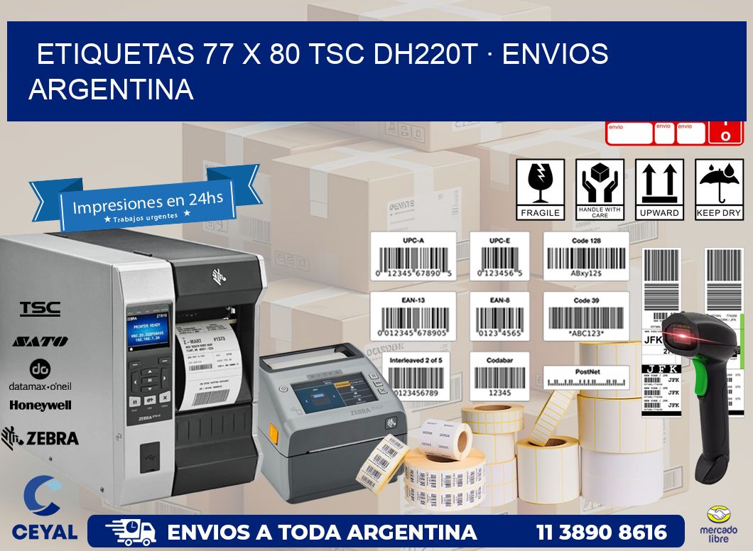 ETIQUETAS 77 x 80 TSC DH220T · ENVIOS ARGENTINA