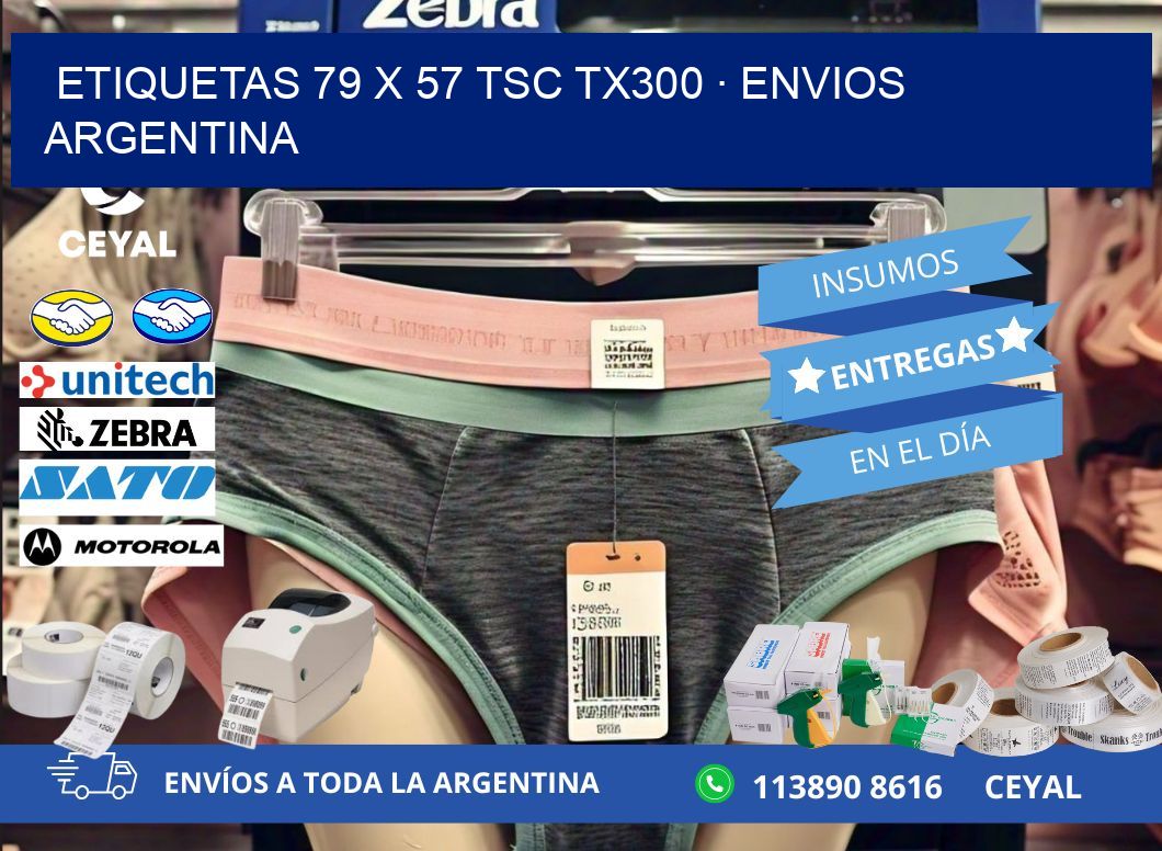 ETIQUETAS 79 x 57 TSC TX300 · ENVIOS ARGENTINA