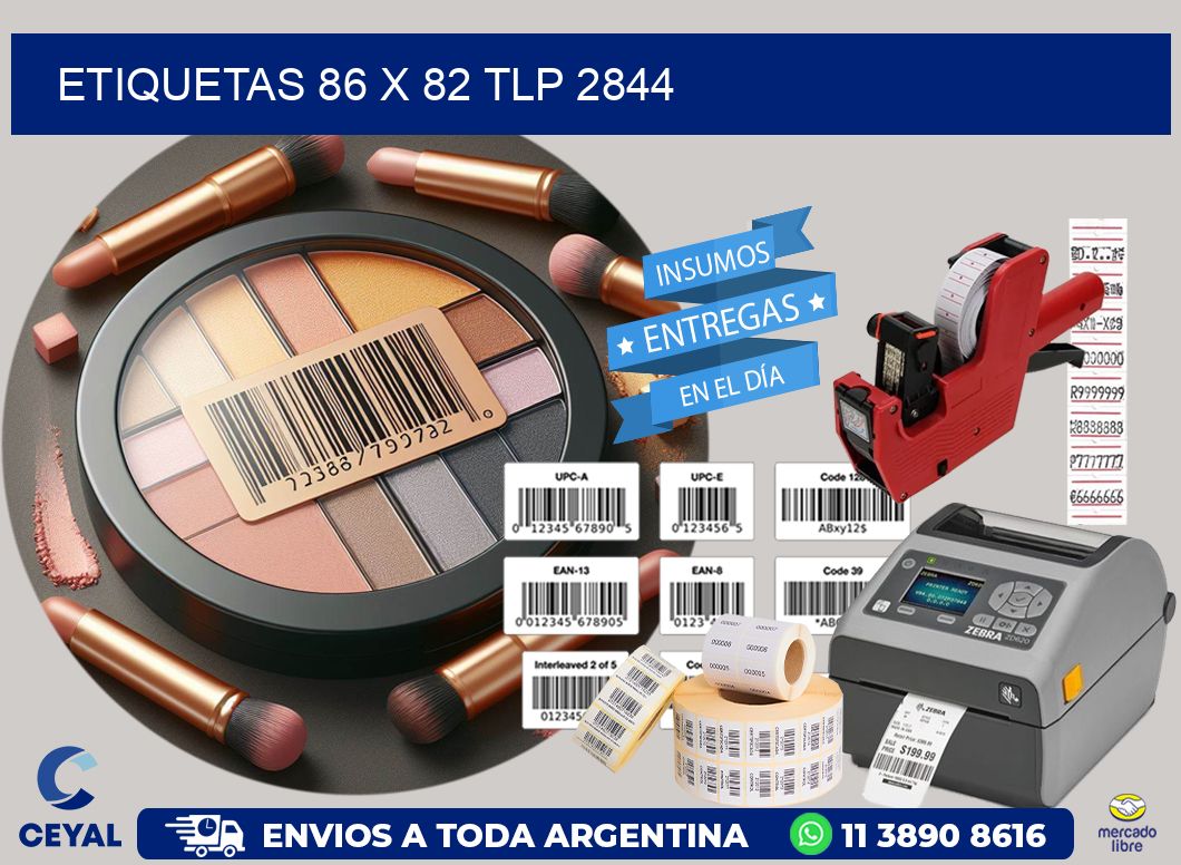 ETIQUETAS 86 x 82 TLP 2844