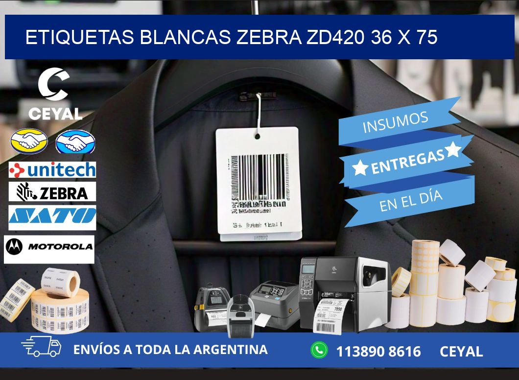 ETIQUETAS BLANCAS ZEBRA ZD420 36 x 75