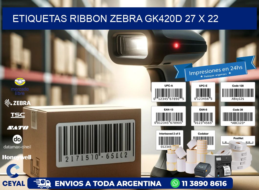 ETIQUETAS RIBBON Zebra GK420D 27 x 22