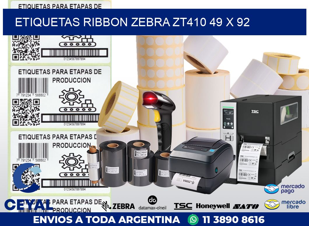 ETIQUETAS RIBBON Zebra ZT410 49 x 92