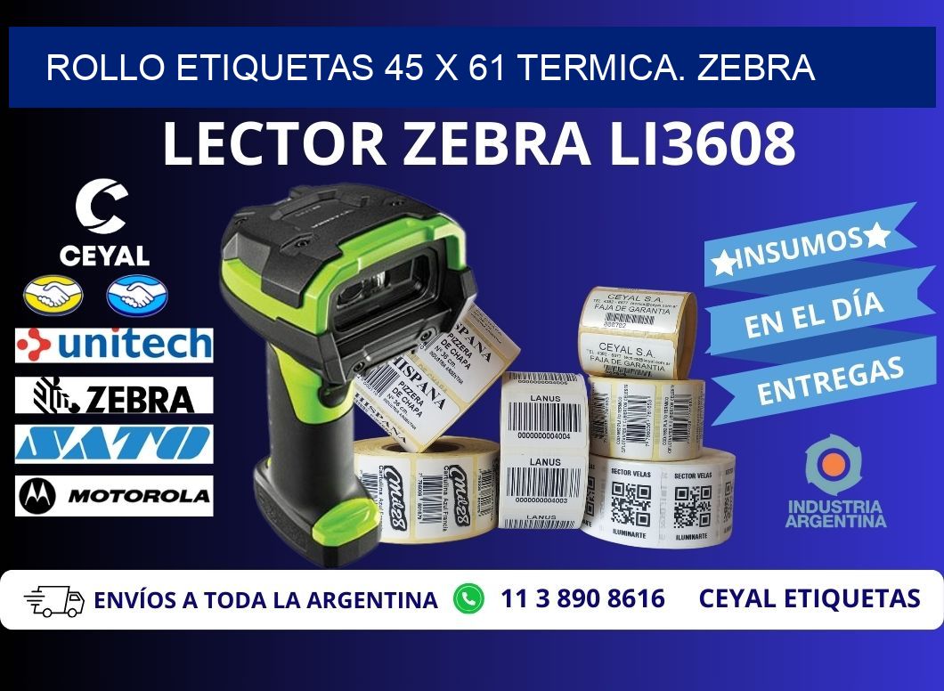Rollo etiquetas 45 x 61 termica. zebra