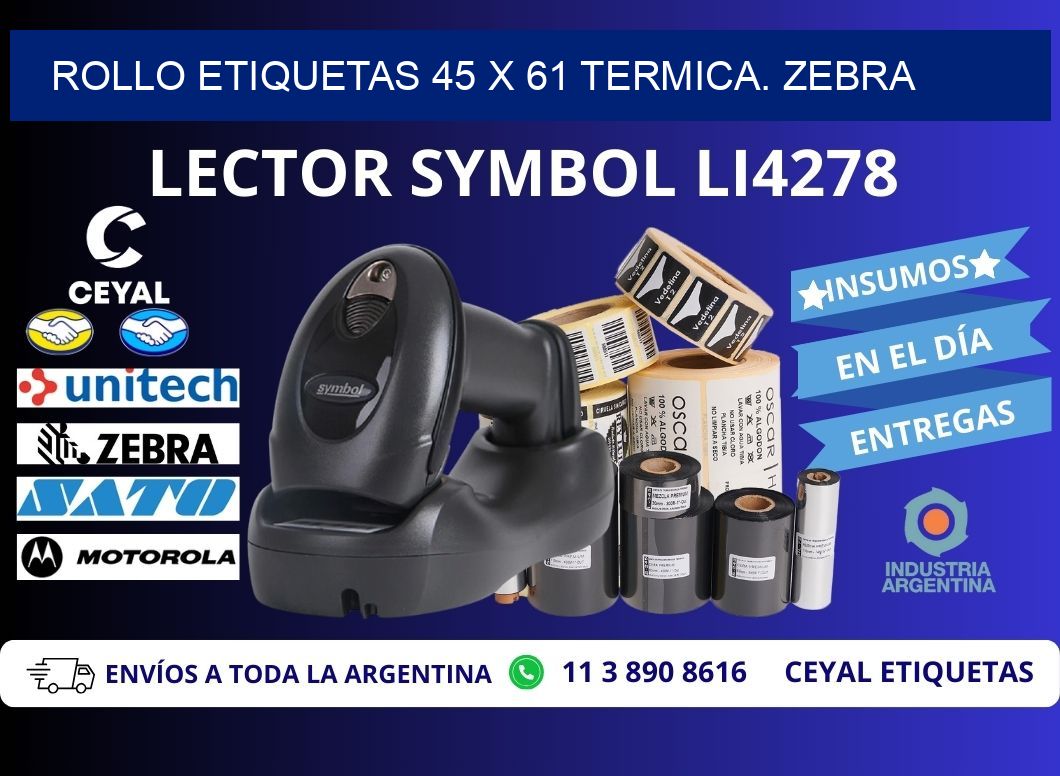 Rollo etiquetas 45 x 61 termica. zebra