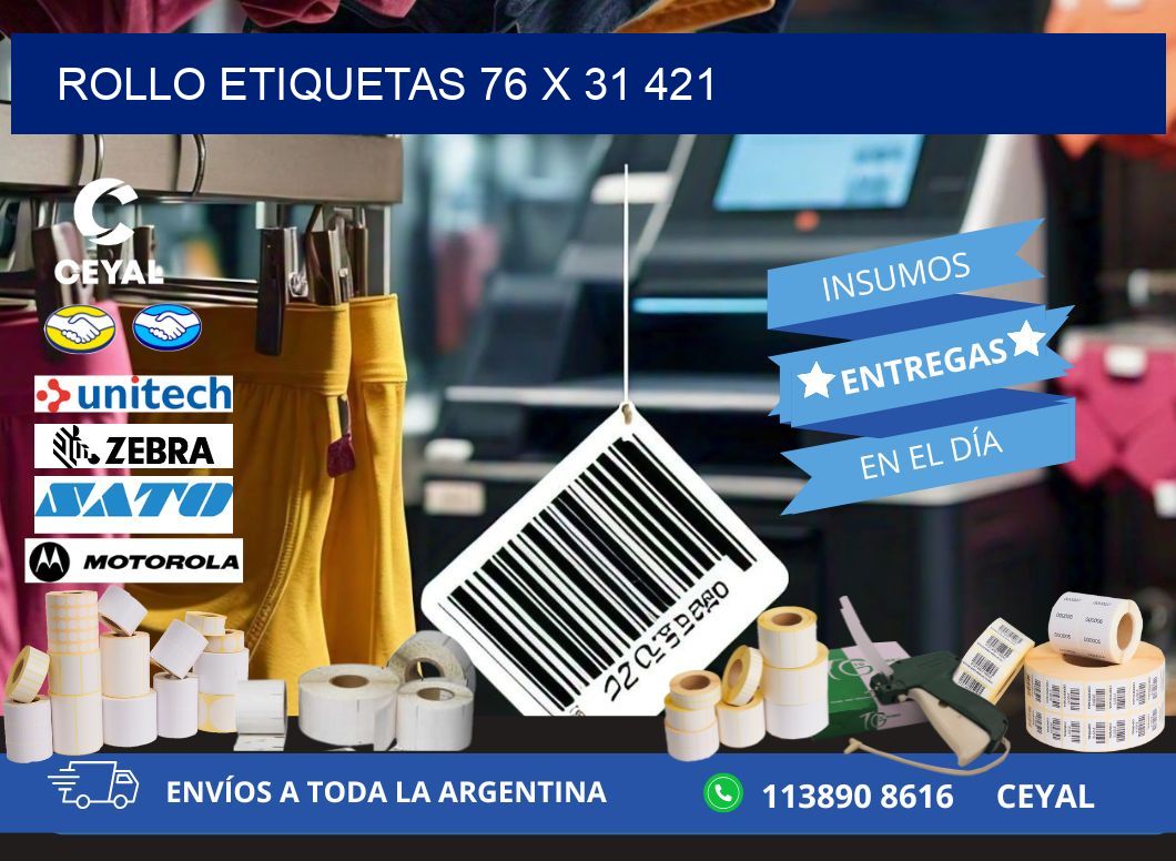 Rollo etiquetas 76 x 31 421
