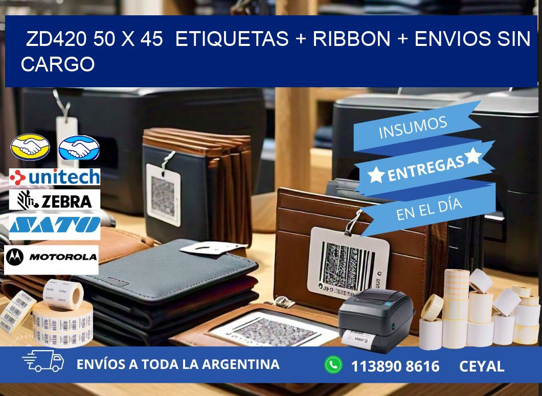 ZD420 50 x 45 etiquetas + ribbon + envios sin cargo