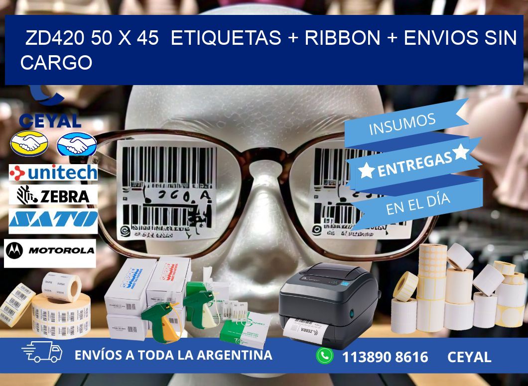 ZD420 50 x 45 etiquetas + ribbon + envios sin cargo