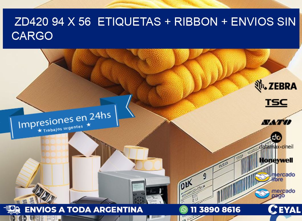 ZD420 94 x 56  etiquetas + ribbon + envios sin cargo