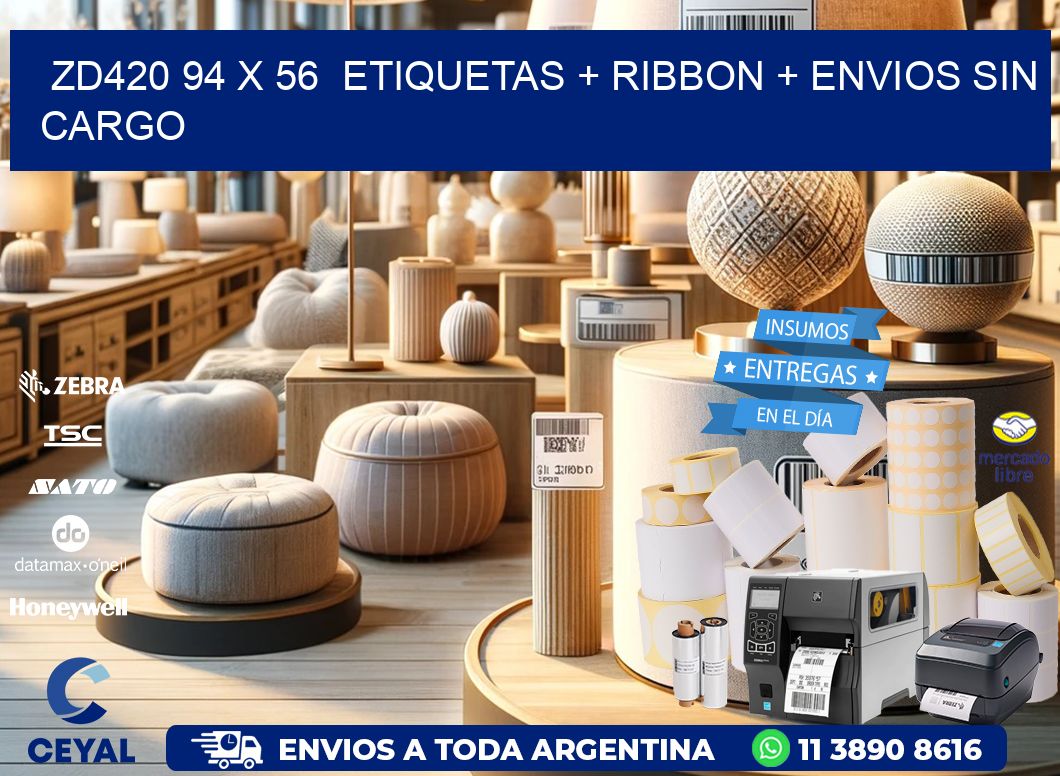 ZD420 94 x 56  etiquetas + ribbon + envios sin cargo
