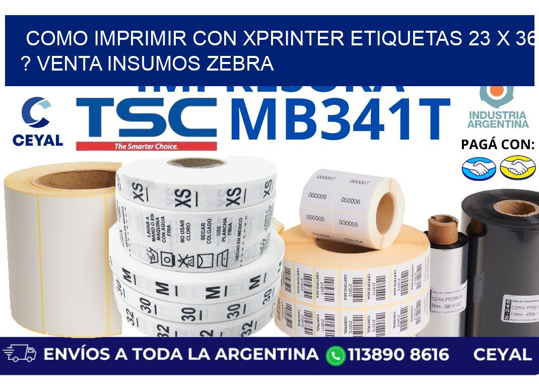 como imprimir con xprinter etiquetas 23 x 36 ? venta insumos zebra