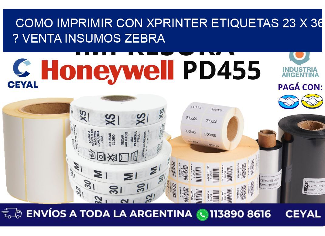 como imprimir con xprinter etiquetas 23 x 36 ? venta insumos zebra