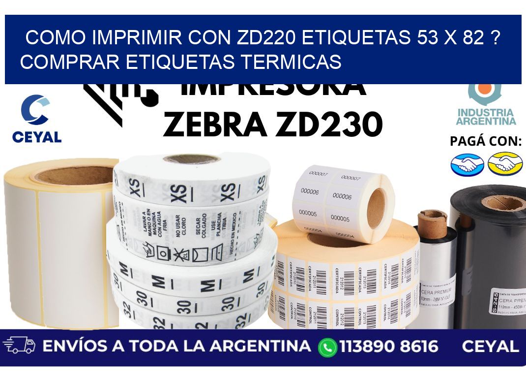 como imprimir con zd220 etiquetas 53 x 82 ? Comprar Etiquetas termicas