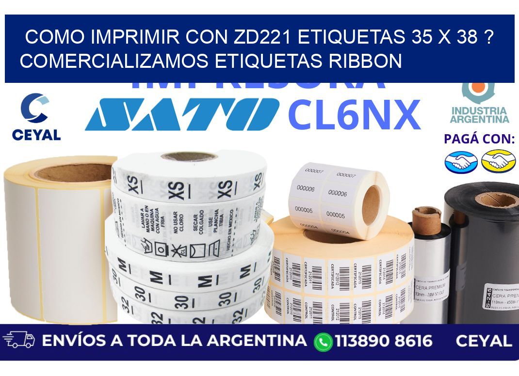 como imprimir con zd221 etiquetas 35 x 38 ? Comercializamos etiquetas ribbon