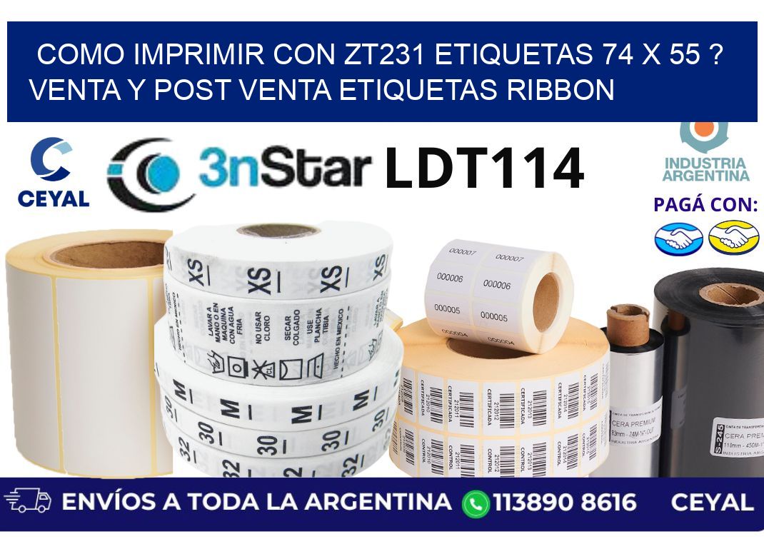 como imprimir con zt231 etiquetas 74 x 55 ? Venta y post venta etiquetas ribbon