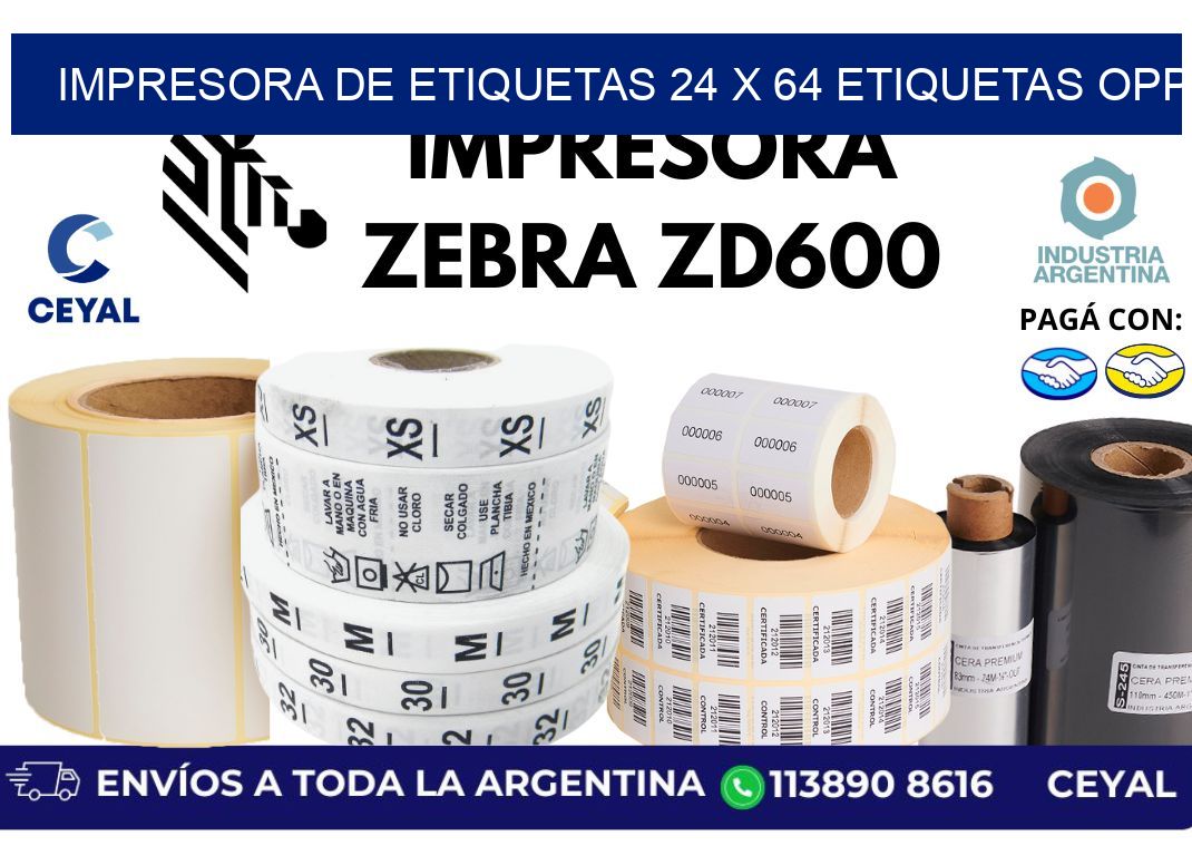 impresora de etiquetas 24 x 64 etiquetas opp