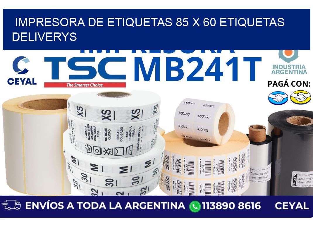 impresora de etiquetas 85 x 60 etiquetas deliverys