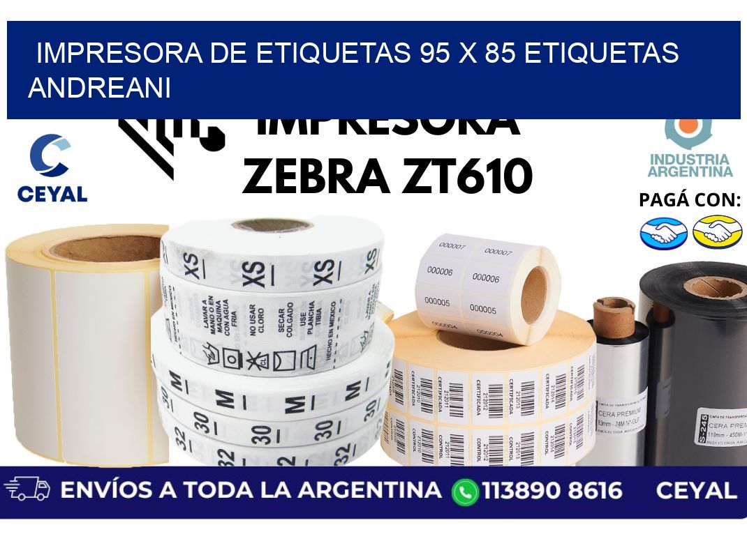 impresora de etiquetas 95 x 85 etiquetas andreani