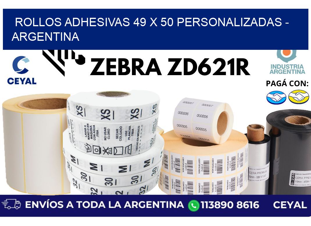 rollos adhesivas 49 x 50 personalizadas - Argentina