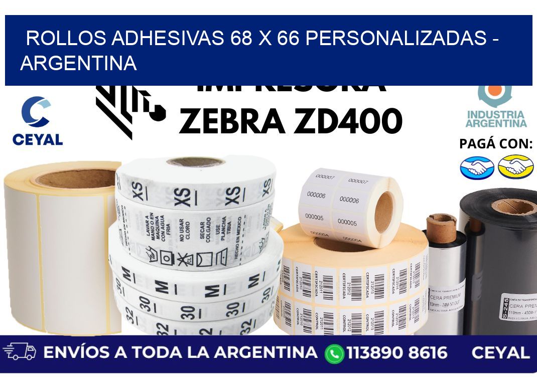 rollos adhesivas 68 x 66 personalizadas - Argentina