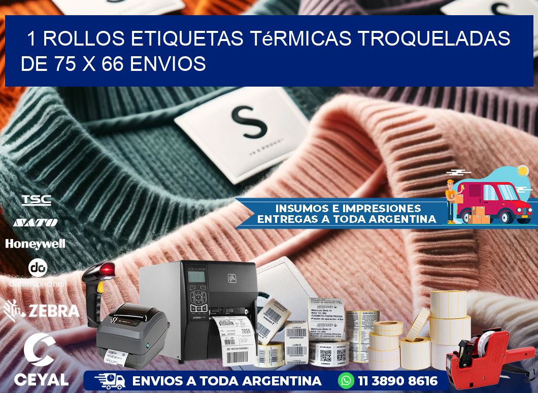 1 Rollos Etiquetas Térmicas Troqueladas De 75 x 66 ENVIOS