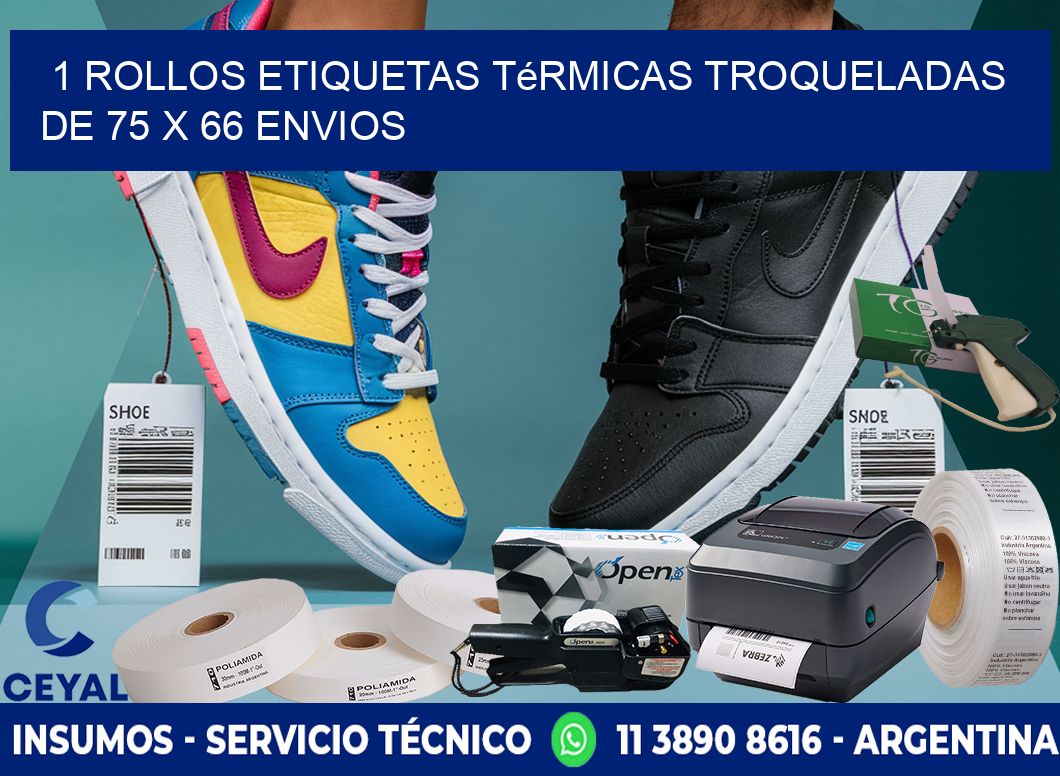 1 Rollos Etiquetas Térmicas Troqueladas De 75 x 66 ENVIOS