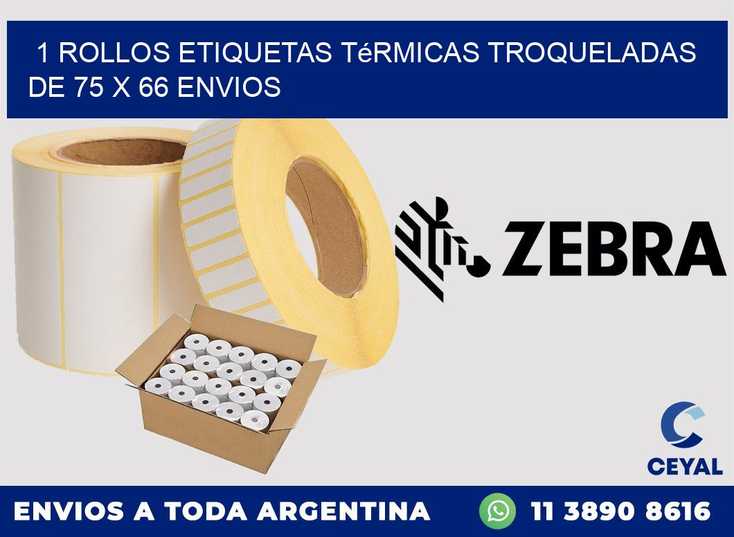 1 Rollos Etiquetas Térmicas Troqueladas De 75 x 66 ENVIOS