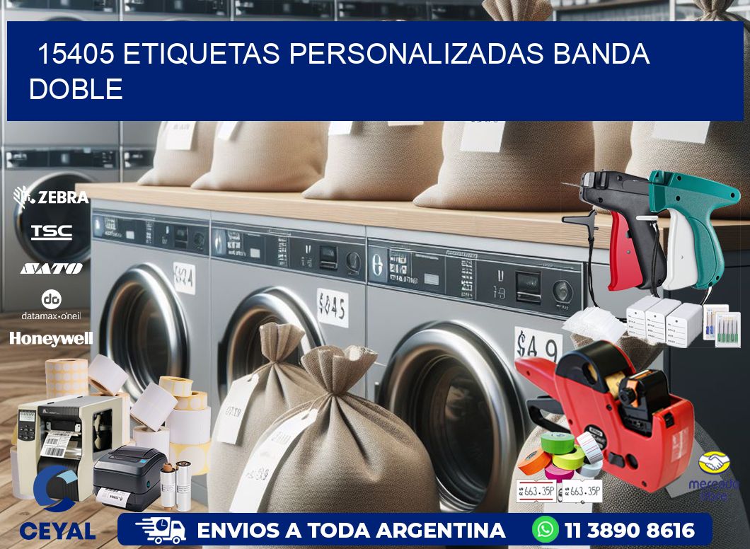 15405 Etiquetas personalizadas banda doble