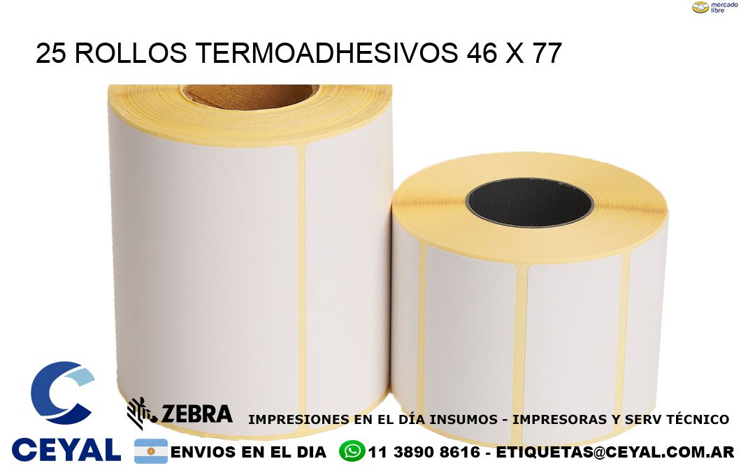 25 ROLLOS TERMOADHESIVOS 46 x 77