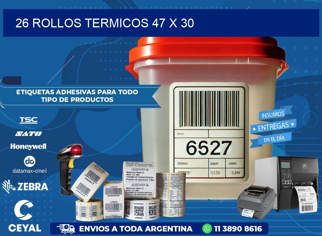 26 ROLLOS TERMICOS 47 x 30