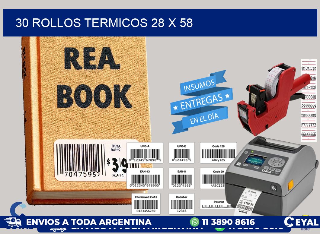 30 ROLLOS TERMICOS 28 x 58