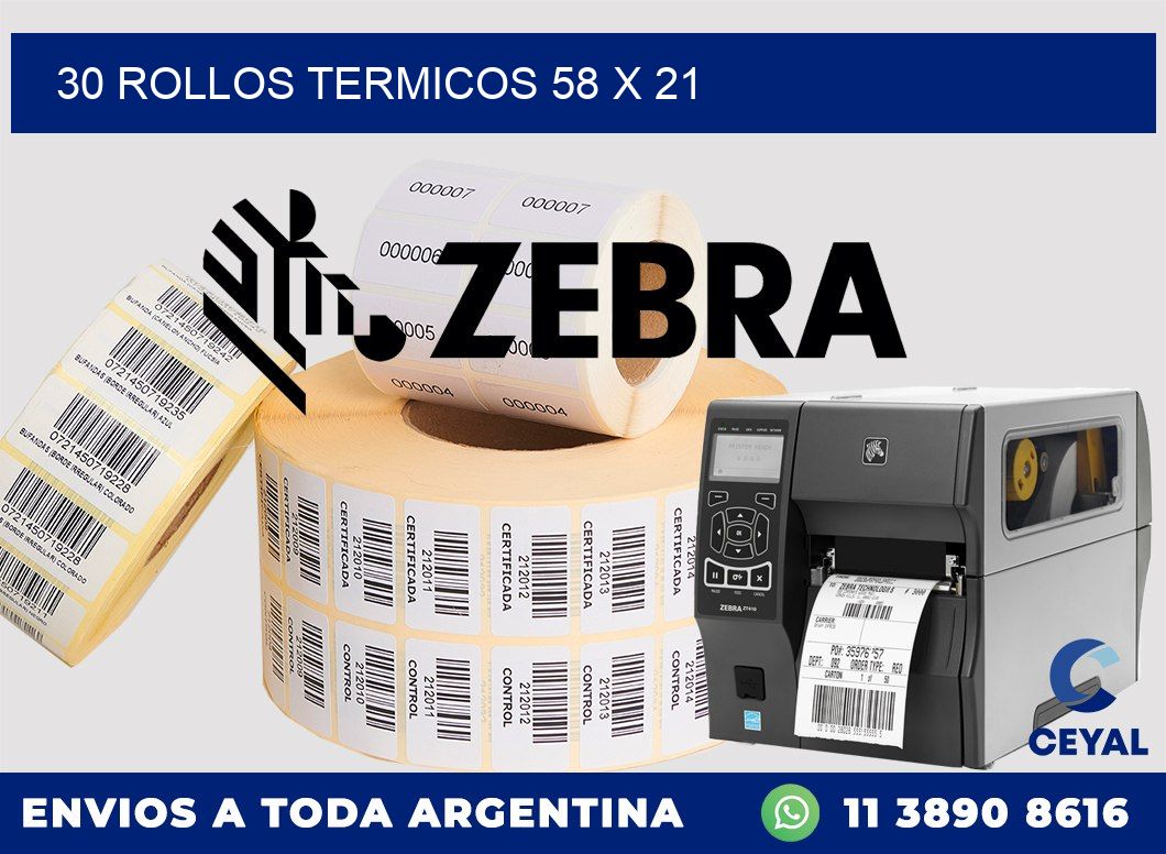 30 ROLLOS TERMICOS 58 x 21