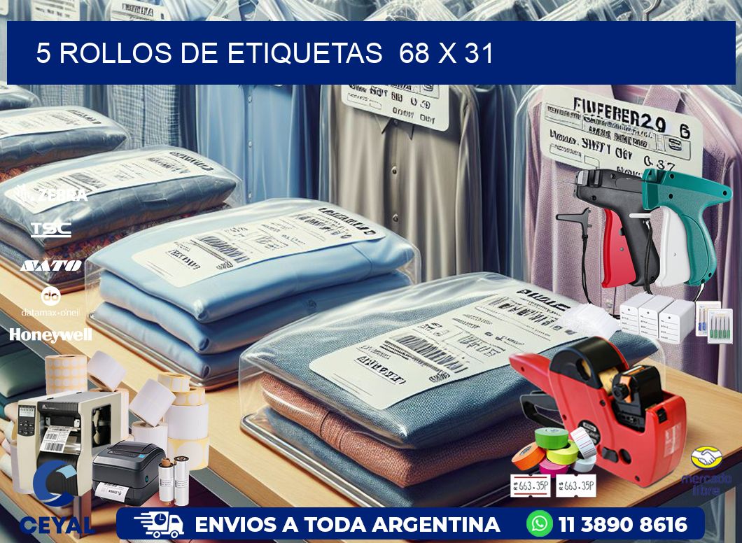 5 ROLLOS DE ETIQUETAS  68 x 31