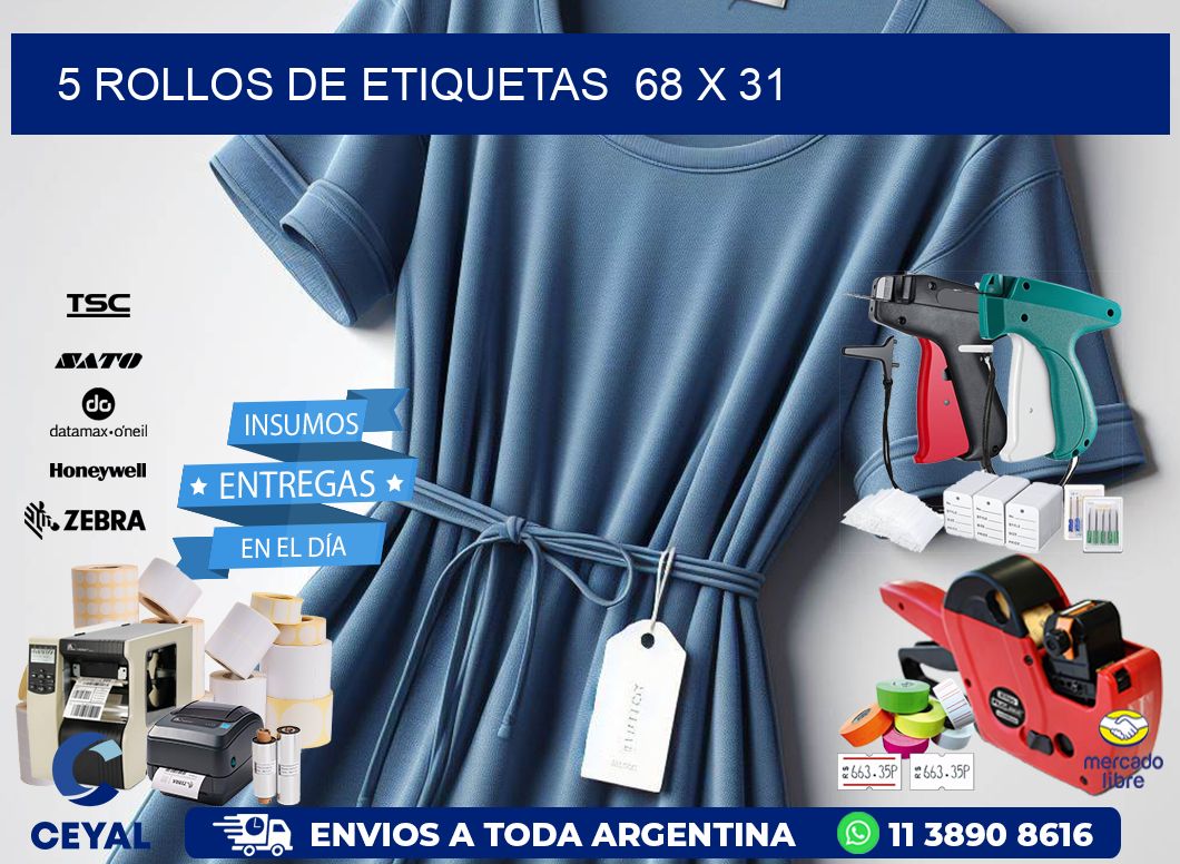5 ROLLOS DE ETIQUETAS  68 x 31