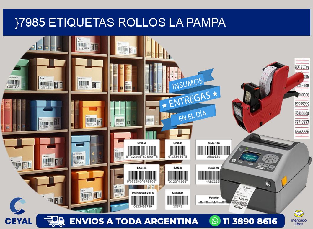 }7985 etiquetas rollos LA PAMPA