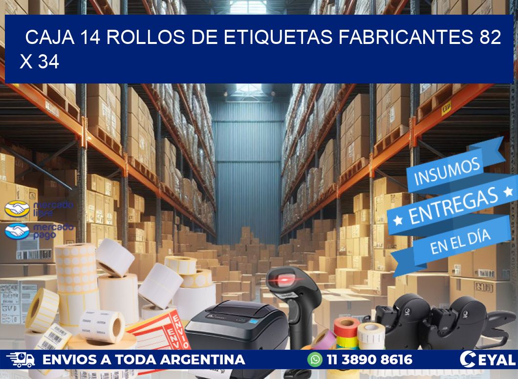 CAJA 14 ROLLOS DE ETIQUETAS FABRICANTES 82 x 34
