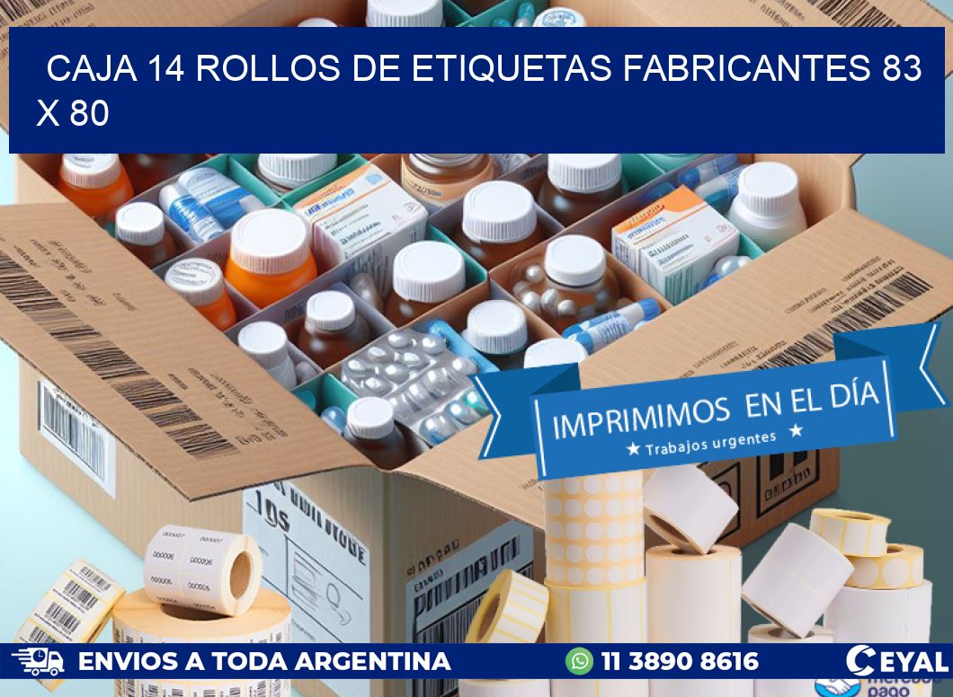 CAJA 14 ROLLOS DE ETIQUETAS FABRICANTES 83 x 80