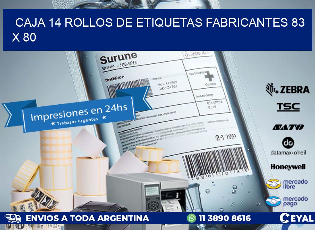 CAJA 14 ROLLOS DE ETIQUETAS FABRICANTES 83 x 80