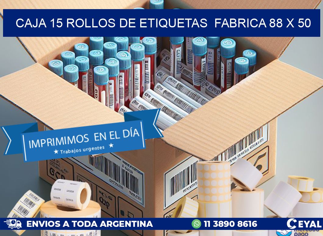 CAJA 15 ROLLOS DE ETIQUETAS  FABRICA 88 x 50