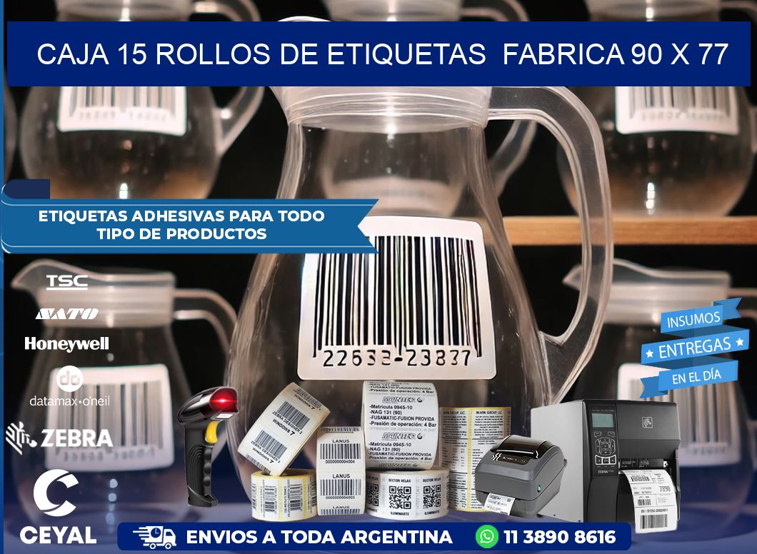CAJA 15 ROLLOS DE ETIQUETAS FABRICA 90 x 77