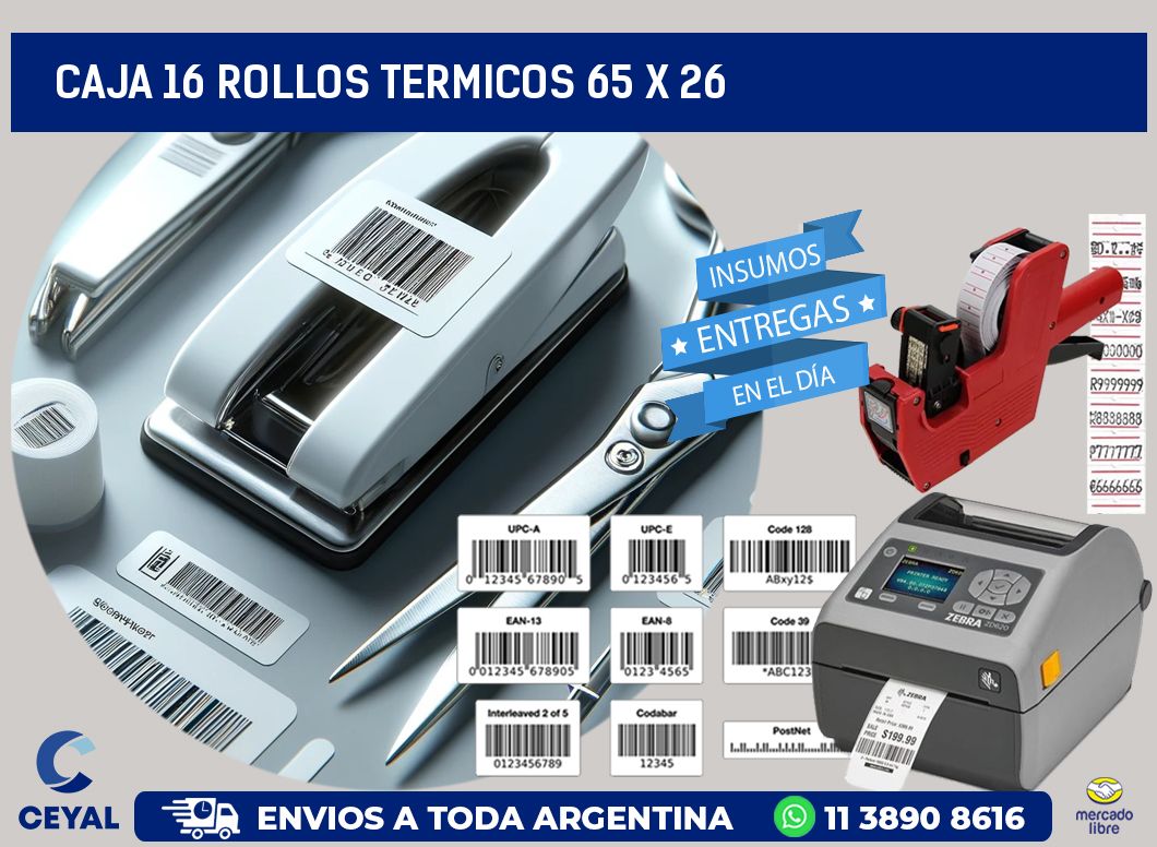 CAJA 16 ROLLOS TERMICOS 65 x 26
