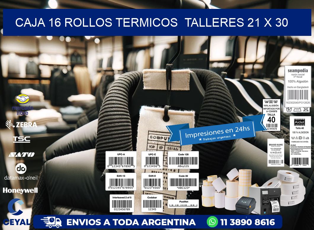 CAJA 16 ROLLOS TERMICOS  TALLERES 21 x 30