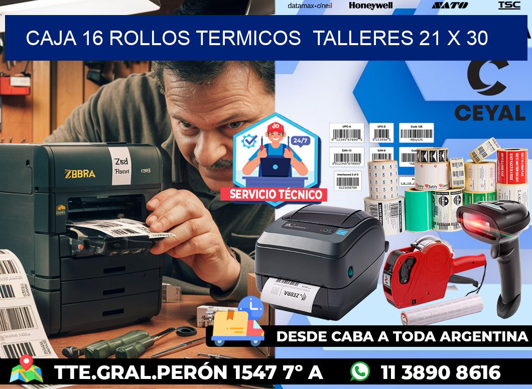 CAJA 16 ROLLOS TERMICOS  TALLERES 21 x 30